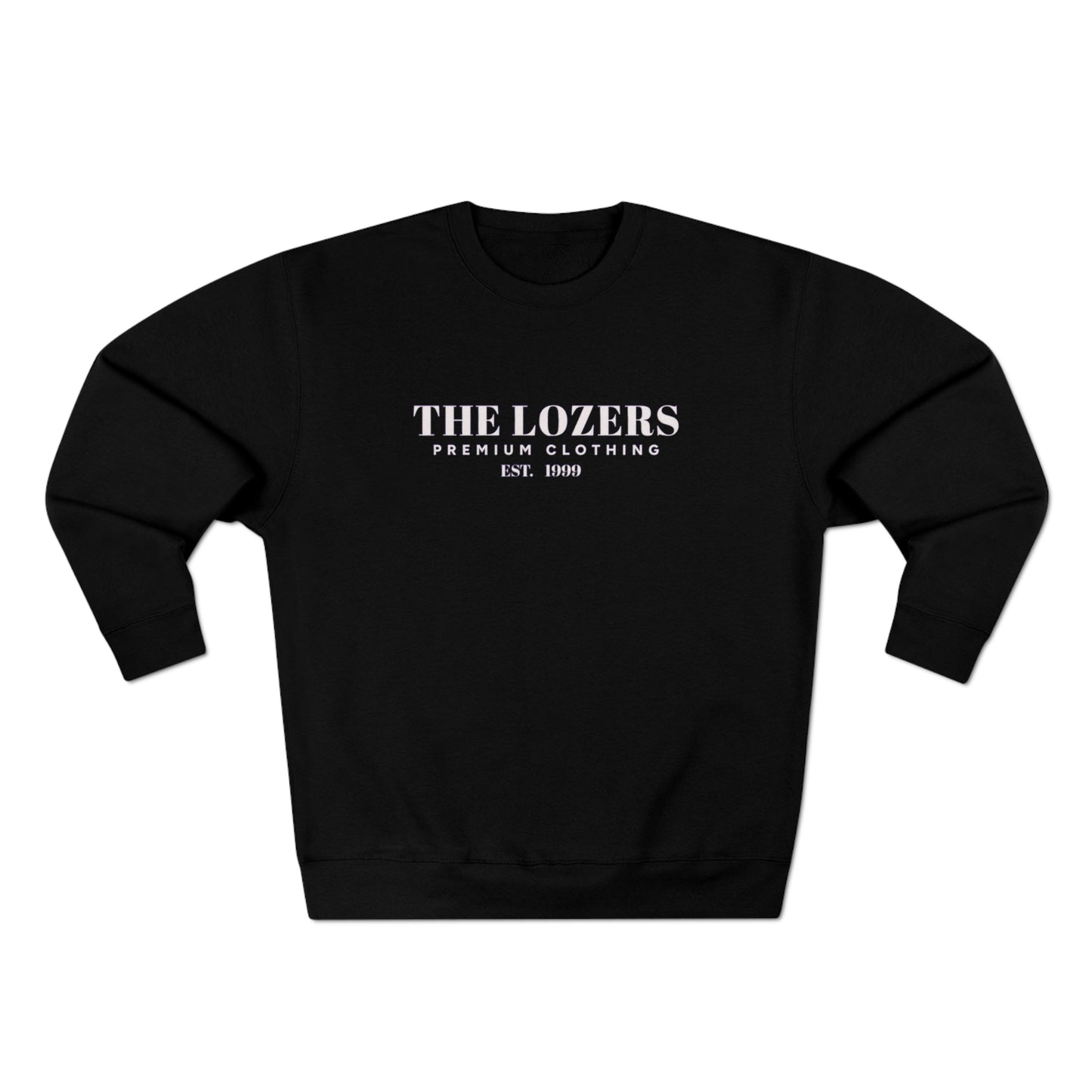 LoZers "Quite Proper" Premium Crewneck Sweatshirt