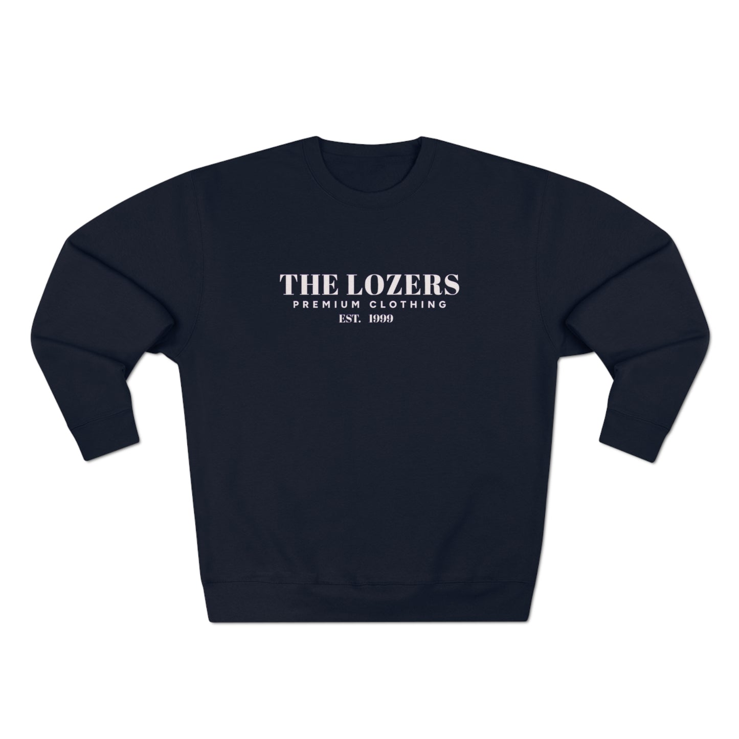 LoZers "Quite Proper" Premium Crewneck Sweatshirt