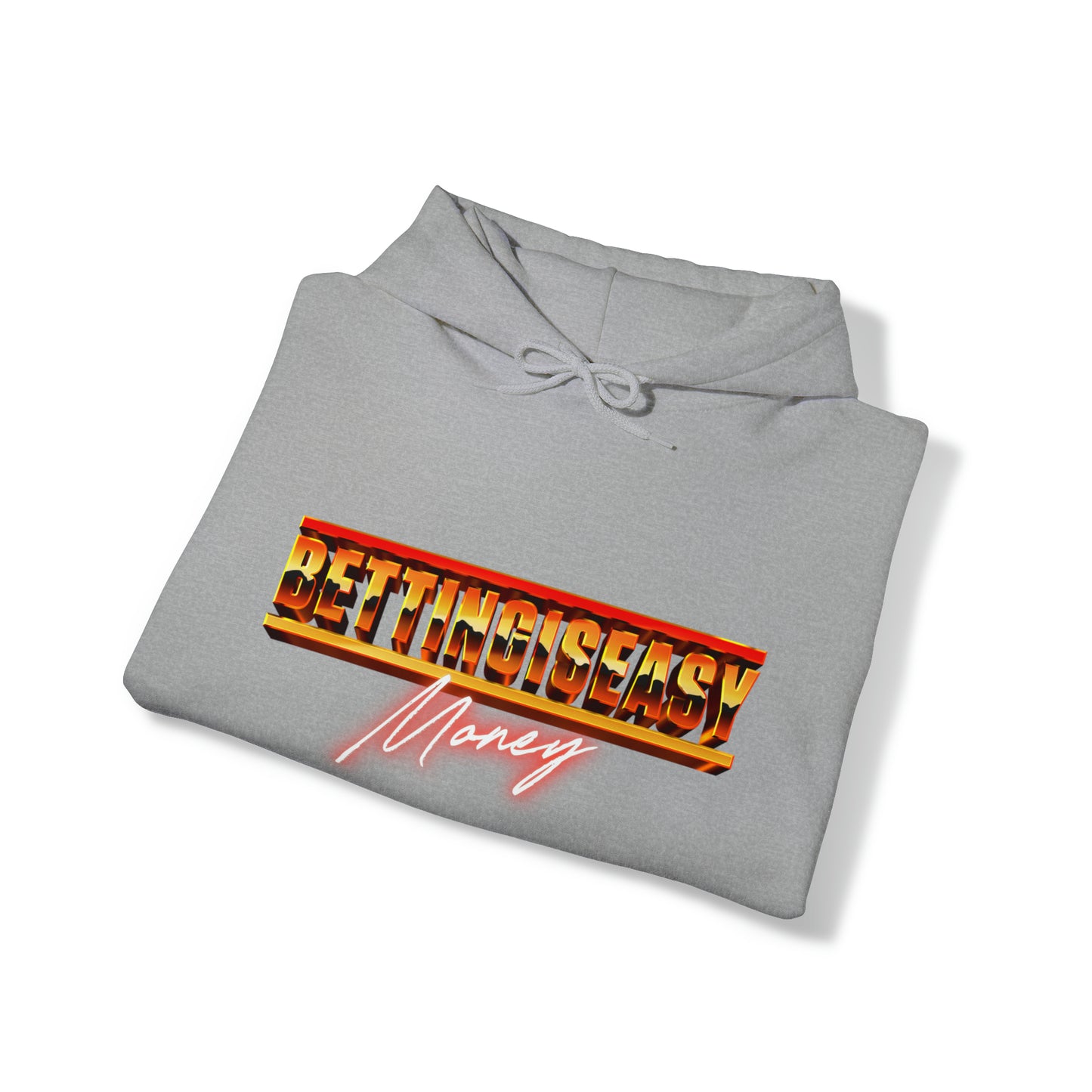 Betting is EASY Money Hoodie